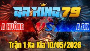 Trận 1 Xa Xia 10/05/2026 - Điều Đâm Quá Đâm Hạ Bướm Nhanh Chóng