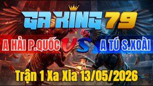 Trận 1 Xa Xia 13/05/2026 - Bướm canh chặn nhét cây điều lọt tim hết cứu
