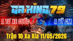 Trận 10 Xa Xia 11/05/2026 - Úa Có Chân Dứt Điểm Điều Tuyệt Đối