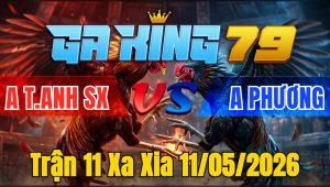 Trận 11 Xa Xia 11/05/2026 - Xanh Tốc Độ Xiết Đỏ Chết Trên Tay