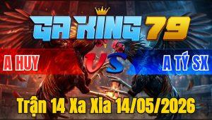 Trận 14 Xa Xia 14/05/2026 - Đỏ Đá Chân XL Xanh Té Bỏ Miệng Bưng Ra