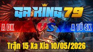 Trận 15 Xa Xia 10/05/2026 - Bướm Xiết Quá Nhanh Điều Hư Giò Hết Đứng