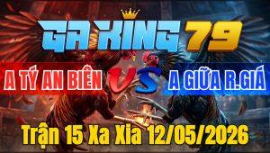 Trận 15 Xa Xia 12/05/2026 - Xanh nhẹ hơn đỏ mà nạp cựa tốc lực kết liễu đỏ
