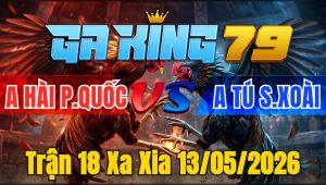 Trận 18 Xa Xia 13/05/2026 - Đỏ đau khớp gối đứng không nổi xách đuôi về nhà