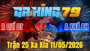 Trận 25 Xa Xia 11/05/2026 - Úa Xiết Bướm Hư Hình Nằm Biệt