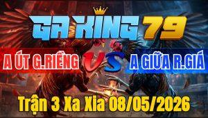 Trận 3 Xa Xia 08/05/2026 - Đỏ chổi chọt cây nghiệt ngã xanh hết đứng được