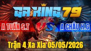 Trận 4 Xa Xia 05/05/2026 - Đỏ chân hay dí xanh không kịp thở