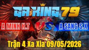 Trận 4 Xa Xia 09/05/2026 - Đỏ đâm cựa như máy bị xanh phải lại cây cựa hư giò